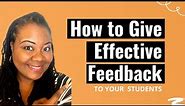 How To Give Effective Feedback to Your Students