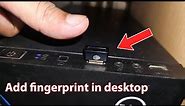 How to install fingerprint scanner on pc
