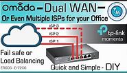 Dual WAN with Omada Routers - Just One Click and Save!