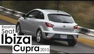 Reseña: Seat Ibiza Cupra 2015