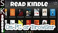 How to read kindle books on online through browser or PC