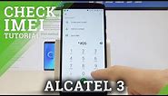 How to Find IMEI Number on ALCATEL 3 - Check Serial Number