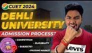 Delhi University Admission 2024 Full Process | DU-CUET 2024 Syllabus,Exam Pattern,Books,Preparation