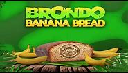 Brondo - Banana Bread