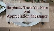 Examples of Thank You Notes for Hospitality