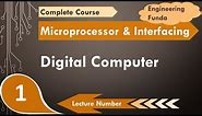 Digital Computer (Basics, Working & Block Diagram) in Microprocessor & Interfacing 8085