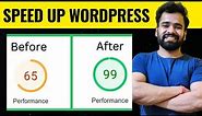 How to Increase Website Speed & Improve Website Performance | Optimize & Speed Up WordPress Website