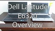 Dell Latitude E6320 Overview