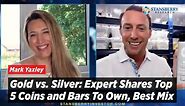 Gold vs Silver: Expert Shares Top 5 Coins and Bars To Own, Best Mix