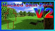 Hacked Skin Pack V2 | Completely Invisible Skin | Minecraft Bedrock