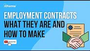 Employment Contracts - What They Are and How to Make