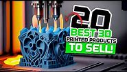 Top 20 BEST 3D printed products to SELL! 🤑💰💵