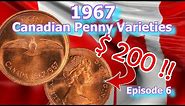 1967 Canadian Penny Varieties You Should Know Ep.6 - 1967 Confederation Cent