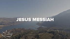 Jesus Messiah | Maranatha! Music (Lyric Video)