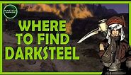 Where & WHEN to Find Darksteel - FINAL FANTASY XIV ONLINE