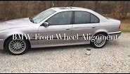How To BMW Front Wheel Alignment Diy And Adjustment e39 e46 e90 e92 e60 e60 and all Makes and Models