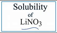 Is LiNO3 Soluble or Insoluble in Water?