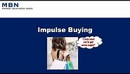 What is Impulse Buying?