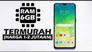 5 HP RAM 6GB MURAH 2019 (1-2 JUTAAN)