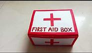 How to make first Aid Box for School Project / DIY First Aid Box //First Aid kit Making at home 🩺