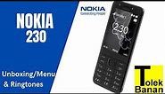 NOKIA 230 - Unboxing / Menu & Ringtones - Classic Phone