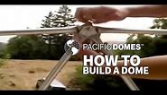 Pacific Domes – How to Build a Geodesic Dome – VIDEO