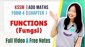 KSSM Form 4 Add Maths Chapter 1 : Functions ( Fungsi ) Full Tutorial & Free Notes