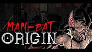 Man Bat Origin | DC Comics