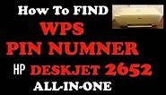 How To Find WPS PIN Number Of HP Deskjet 2652 All-In-One Printer, review !!!