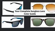 Your Complete Sunglass Lens Color and Tint Guide: W/ Comparison Chart