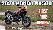 2024 Honda NX500 First Ride Review - The CB500X gets a makeover!