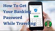 How To Get A Bank OTP (One Time Password) While Overseas