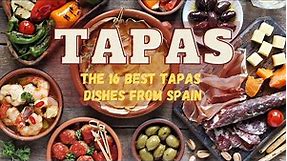 Tapas: The 16 Best Tapas Dishes from Spain