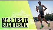 Berlin Marathon - Course Tips and Overview