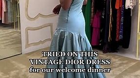 tried on this vintage dior dress as an option for our welcome dinner #weddingtiktok #vintagedress #vintagedior #diordress