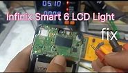infinix Smart 6 lcd backlight Solution best trick