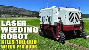 Laser Weeding Robot Kills 100,000 Weeds Per Hour