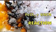Iron III Chloride Reaction With Potassium Thiocyanate (FeCl3 + KSCN)