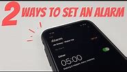 How To Set An Alarm on iPhone (2021)