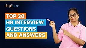 Top 20 HR Interview Questions and Answers | 20 Most Asked HR Interview Questions 2023 | Simplilearn