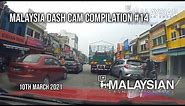 Malaysia Dash Cam Video Compilation #14 | Malaysian Dash Cam Owners