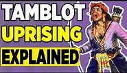 What is the Tamblot uprising?