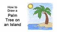 How to Draw a Palm Tree on an Island