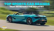Top Sports Car Brands That Redefined the Industry | Best Cars Of All Time | BCAT
