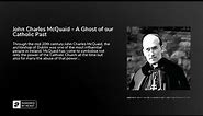 John Charles McQuaid - A Ghost of our Catholic Past