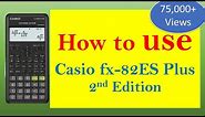 How to use scientific calculator Casio fx-82ES Plus - Tutorial Video [2022]