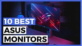Best Asus Monitors in 2024 - How to Choose you Asus Monitor?