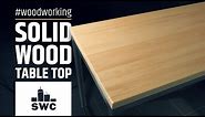 How to make a simple solid wood table top