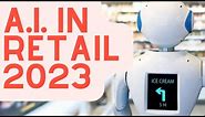 AI In Retail 2023 | Future Of Shopping