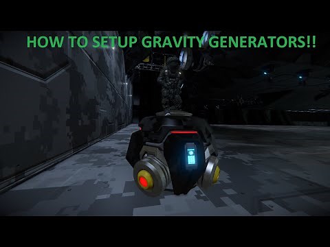 Space Engineers - Setting up Gravity Generators